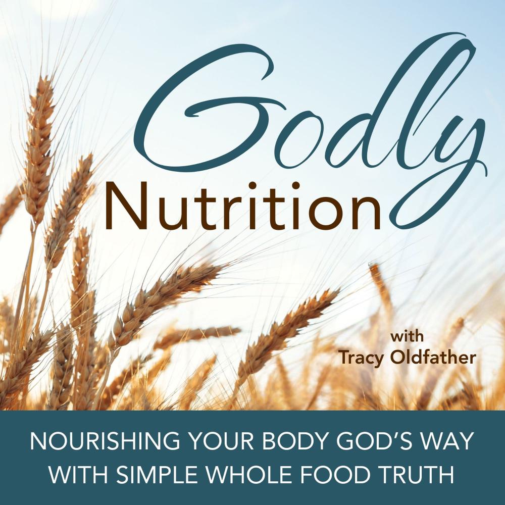 Godly Nutrition Podcast Art